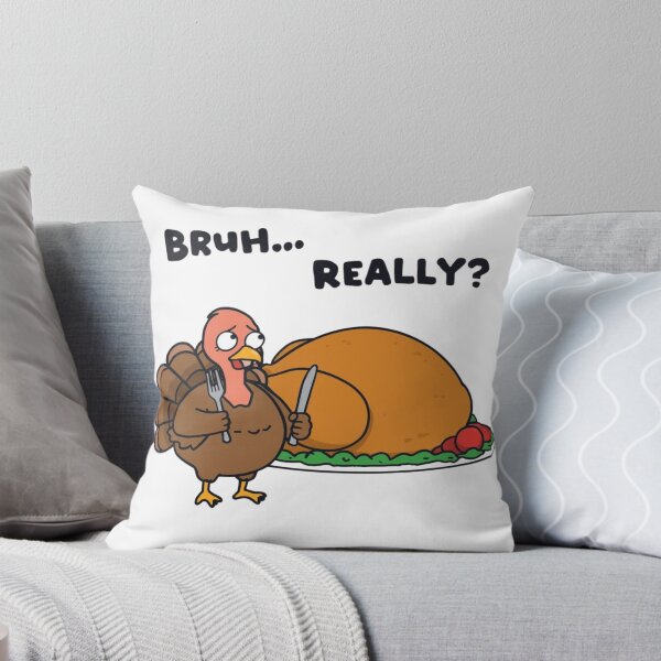 Item preview, Bruh Really Turkey Meme – Funny Thanksgiving Cute Chubby Turkey V.4 designed and sold by xMErCUrY03x.