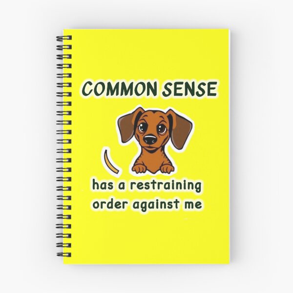 Item preview, Common Sense Has A Restraining Order Against Me designed and sold by UlfSaid.