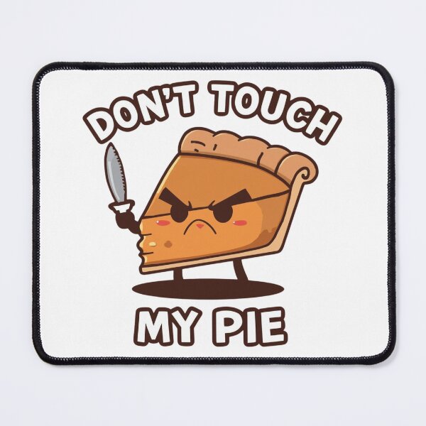 Item preview, Don't Touch My Pie - Cute Angry Pumpkin Pie Meme V.2 designed and sold by xMErCUrY03x.