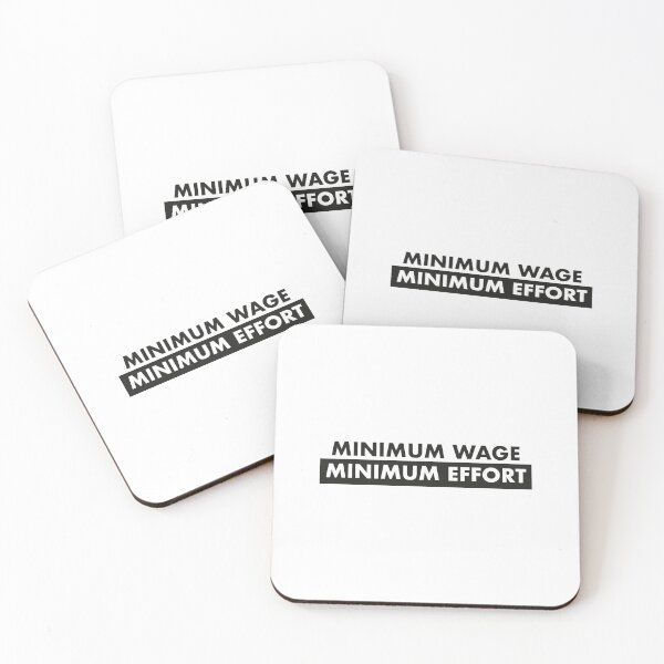 Item preview, Minimum wage minimum effort - anti work quote designed and sold by damomonkey.