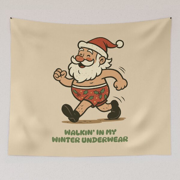 Item preview, Santa Walkin’ in His Winter Underwear designed and sold by Ghost on Toast.