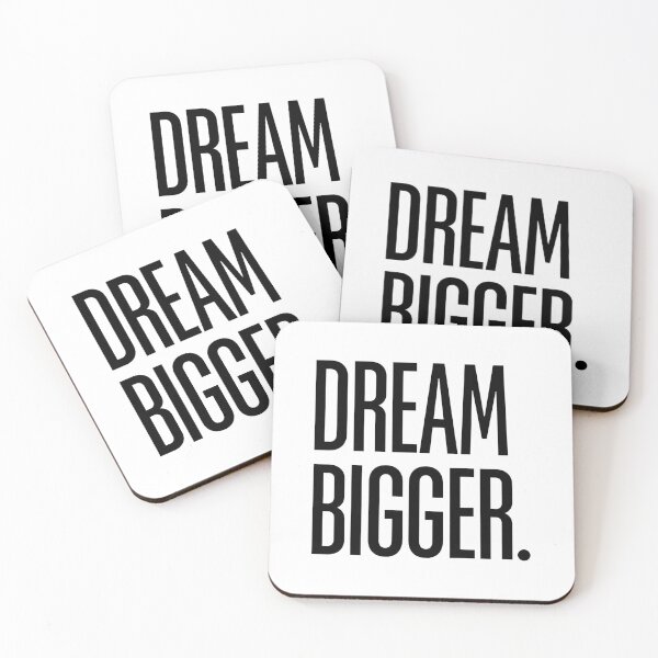 Item preview, Dream Bigger Motivational Quote designed and sold by pennyplane.