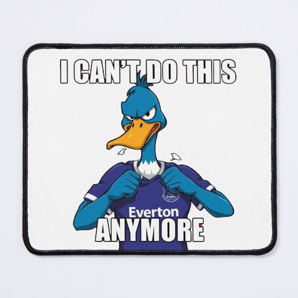 Item preview, Angry Blue Goose Everton Meme – “I Can’t Do This Anymore” designed and sold by xMErCUrY03x.