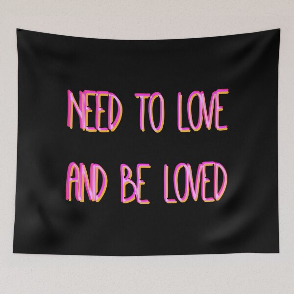 Item preview, Need To Love And Be Loved designed and sold by Bob4rt.