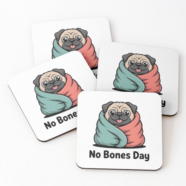 Item preview, Funny Pug No Bones Day Meme designed and sold by Mr-wow.