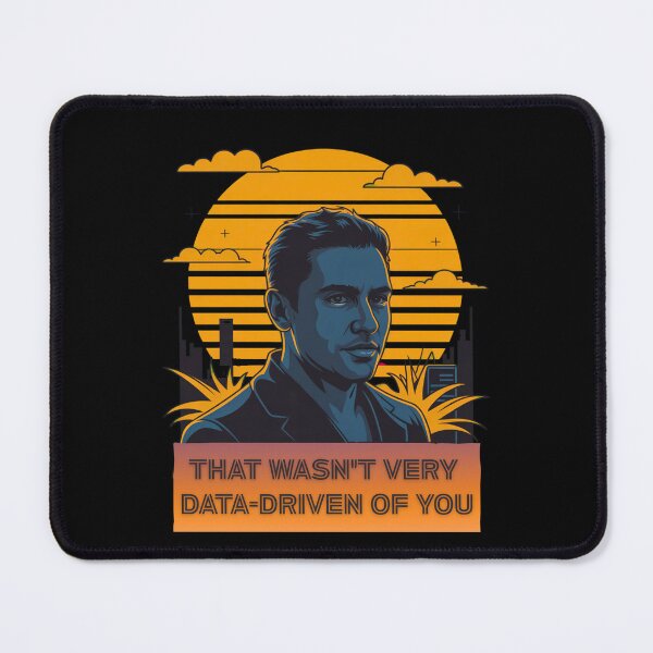 Item preview, That wasn't very data-driven of you designed and sold by Agu210.