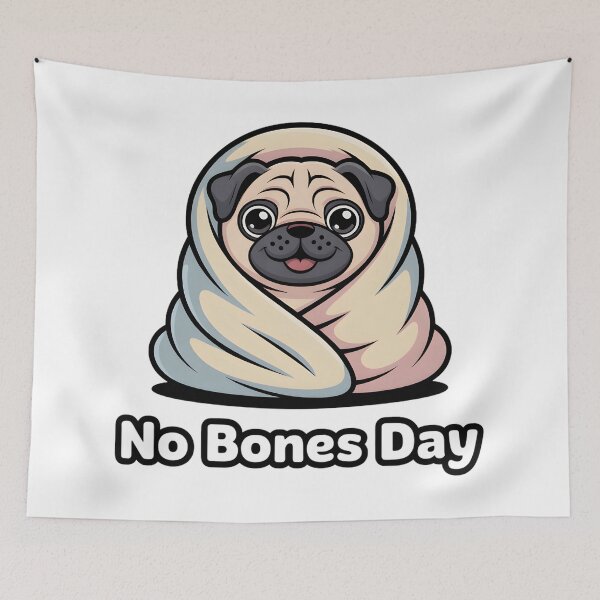 Item preview, Minimalist Pug Burrito No Bones Day designed and sold by Mr-wow.