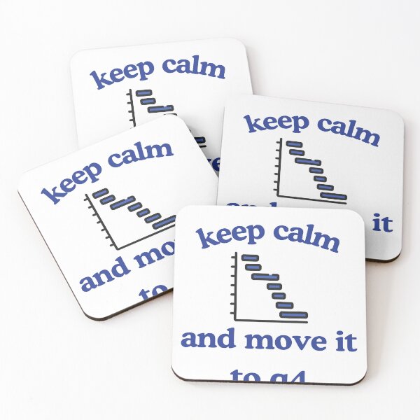 Item preview, Keep Calm and Move It to Q4 – Funny Gannt Chart Project Manager designed and sold by Pokah79.