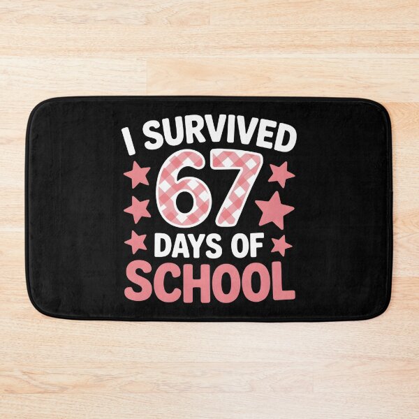 Item preview, I Survived 67 Days of School Funny 67 Meme Teacher Student designed and sold by BLZART.