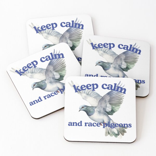 Item preview, Keep Calm and Race Pigeons – Funny Pigeon Racing Design designed and sold by Pokah79.