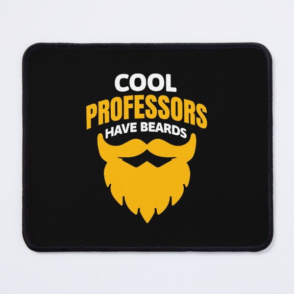 Item preview, Cool Professors Have Beards | Bearded Professor | Bearded Faculty | Professor With Beard | University Professor With Beard designed and sold by jadedscientist.