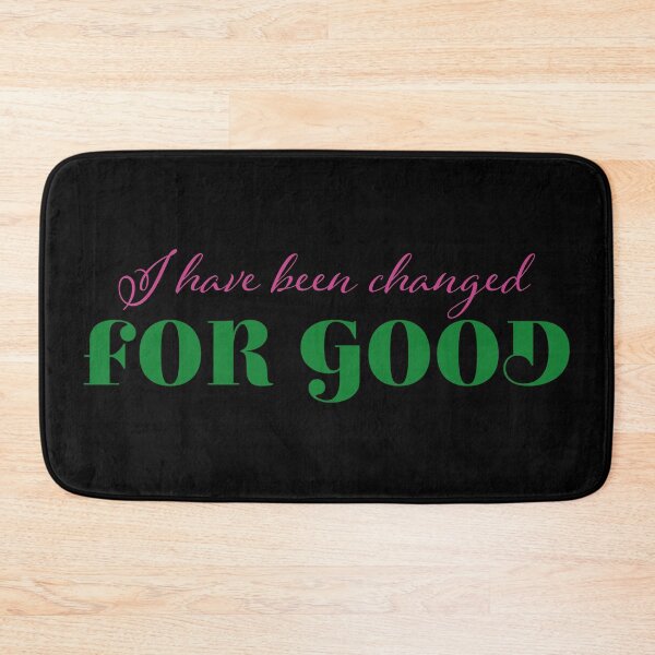 Item preview, I Have Been Changed For Good designed and sold by sillyjess.