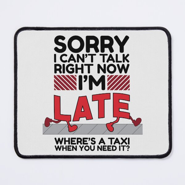 Item preview, Running Late Again designed and sold by VividGraphicCo.