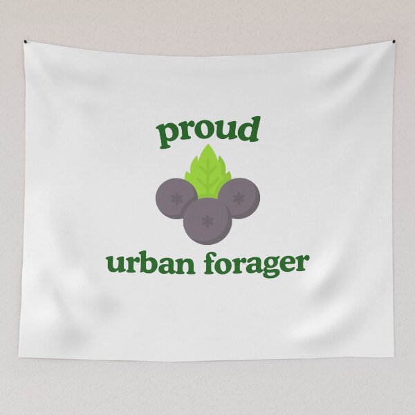 Item preview, Proud Urban Forager – Foraging Lover Eco Design designed and sold by Pokah79.