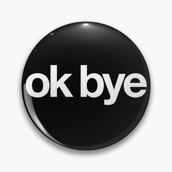 Item preview, ok bye designed and sold by The Common Tee.