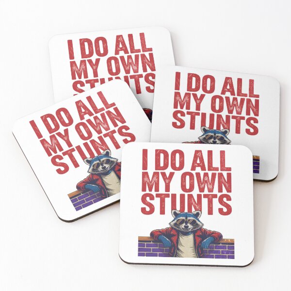 Item preview, I Do All My Own Stunts designed and sold by belladesign7.