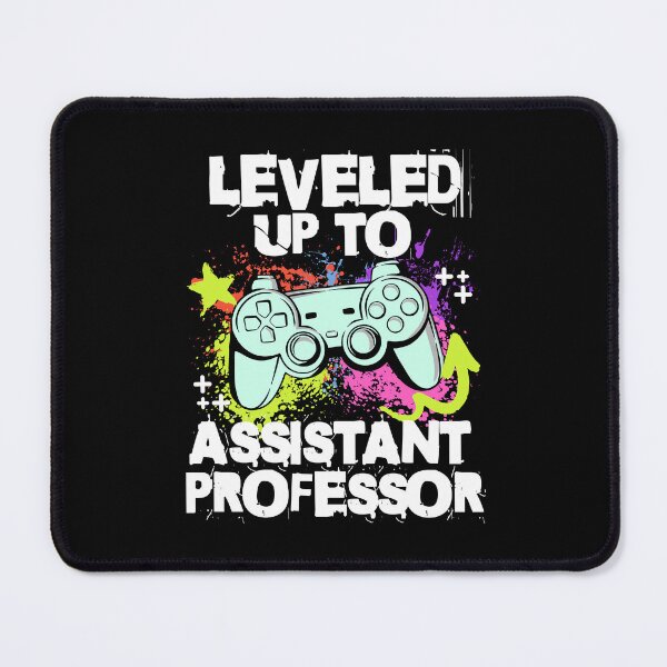 Item preview, Leveled Up To Assistant Professor | Assistant Professor Gift | New Tenure Track Professor | New Hired Professor Gift | New Professor Gift | Assistant Professor Gamer designed and sold by jadedscientist.