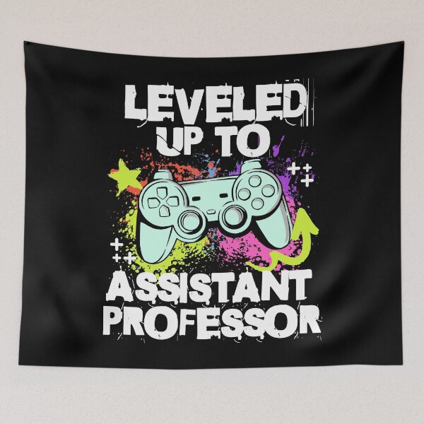 Item preview, Leveled Up To Assistant Professor | Assistant Professor Gift | New Tenure Track Professor | New Hired Professor Gift | New Professor Gift | Assistant Professor Gamer designed and sold by jadedscientist.