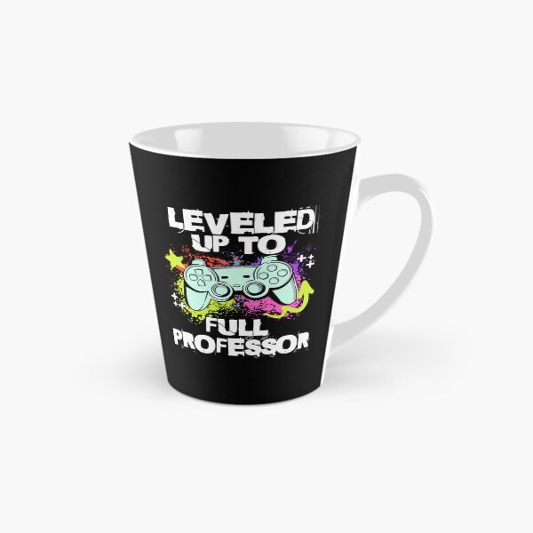 Item preview, Leveled Up To Full Professor | Funny Full Professor | Full Professor Gift | Professor Promotion | Full Professor Present | Full Professor Gamer designed and sold by jadedscientist.