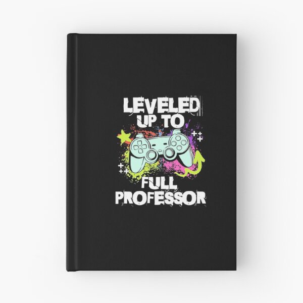 Item preview, Leveled Up To Full Professor | Funny Full Professor | Full Professor Gift | Professor Promotion | Full Professor Present | Full Professor Gamer designed and sold by jadedscientist.