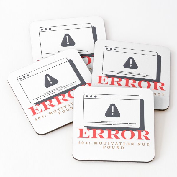 Item preview, Error 404: Motivation Not Found | Computer Geek Humor designed and sold by Cute and Funny.