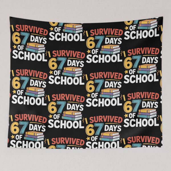Item preview, I Survived 67 Days of School Funny 67 Meme Teacher Student designed and sold by BLZART.