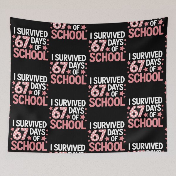 Item preview, I Survived 67 Days of School Funny 67 Meme Teacher Student designed and sold by BLZART.