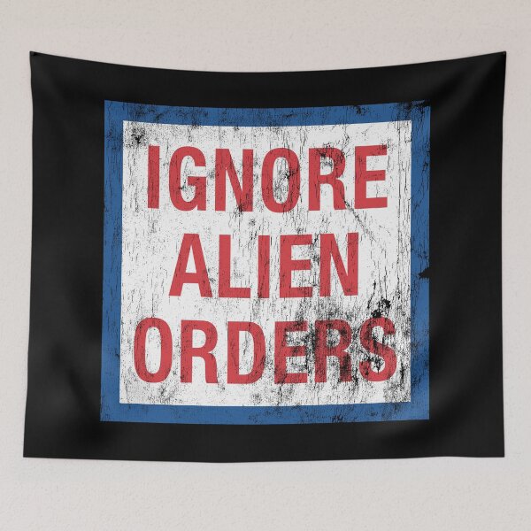 Item preview, Ignore Alien Orders designed and sold by The Common Tee.