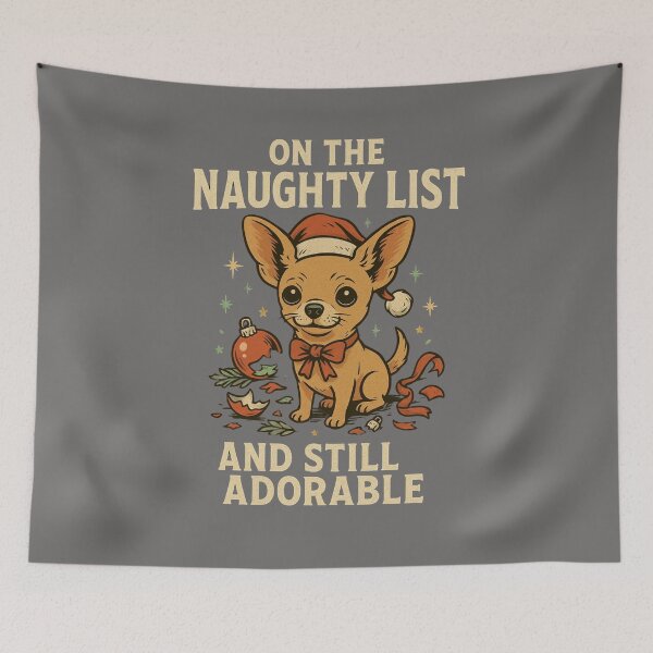 Item preview, Christmas Chihuahua Design On the Naughty List designed and sold by Meandmyshop.