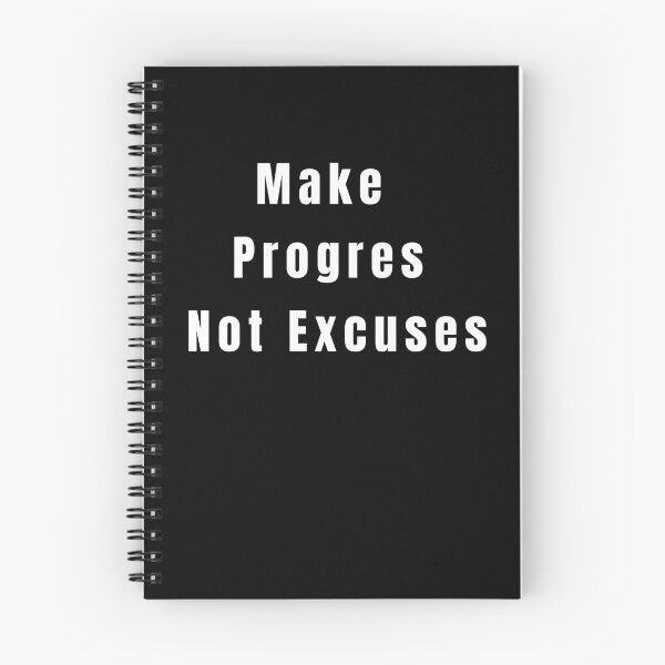 Item preview, Make Progres Not Excuses designed and sold by Design_Your_Day.