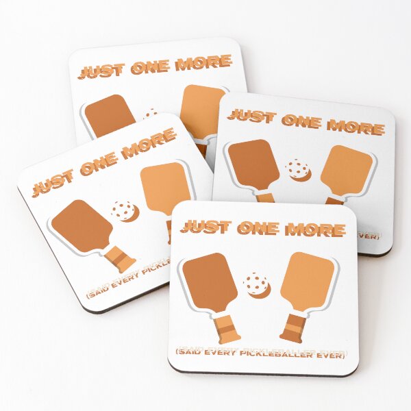 Item preview, Just one more game (said every Pickleballer ever) designed and sold by ADigProds.