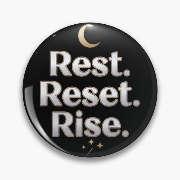 Item preview, Rest Reset Rise Motivational Quote for Mental Health and Wellness designed and sold by PunchDrop.