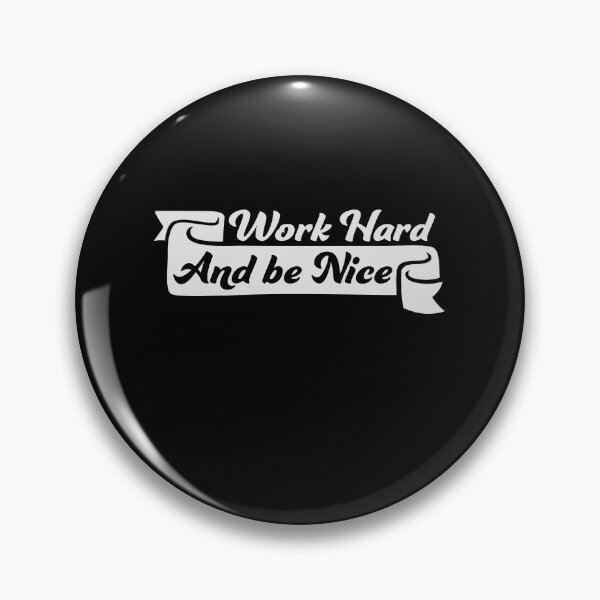 Item preview, Quote Work Hard Be Nice Motivational Positive Mind designed and sold by shirt-o-mat.