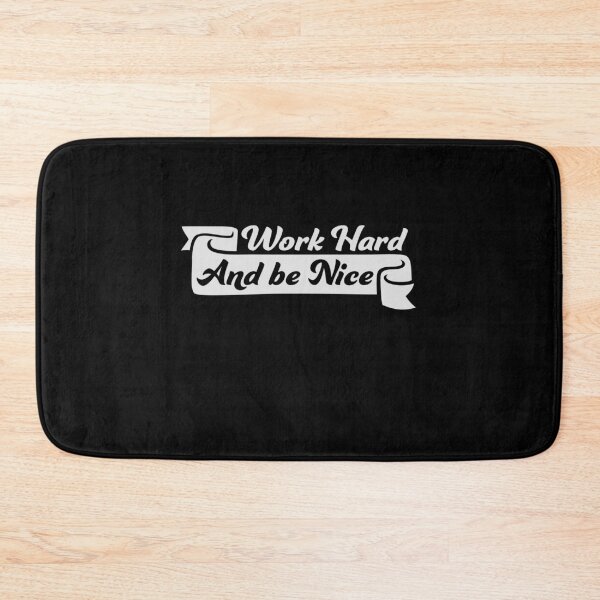 Item preview, Quote Work Hard Be Nice Motivational Positive Mind designed and sold by shirt-o-mat.
