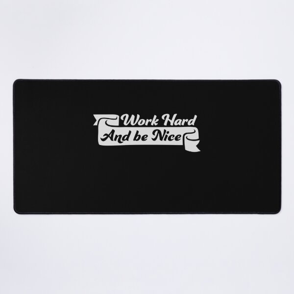 Item preview, Quote Work Hard Be Nice Motivational Positive Mind designed and sold by shirt-o-mat.