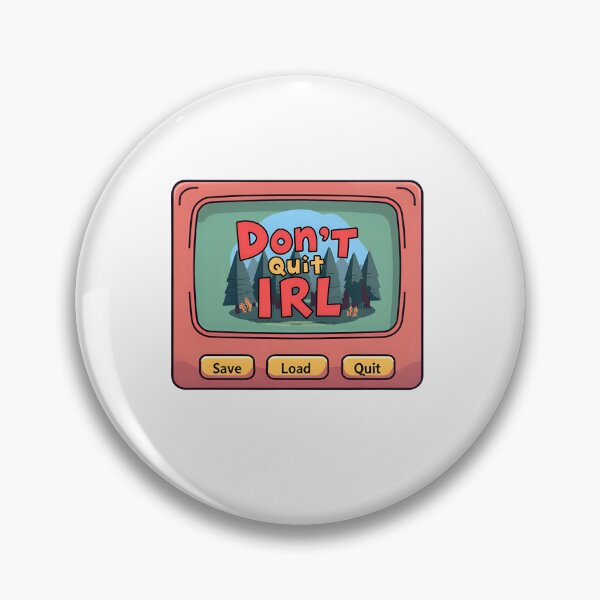 Item preview, Save Game - Don't Quit IRL | Motivational Gamer Art designed and sold by Cute and Funny.