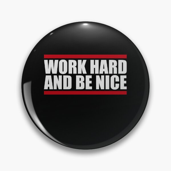 Item preview, Quote Work Hard Be Nice Motivational Positive Mind designed and sold by shirt-o-mat.