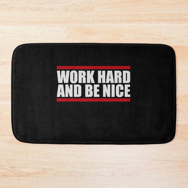 Item preview, Quote Work Hard Be Nice Motivational Positive Mind designed and sold by shirt-o-mat.