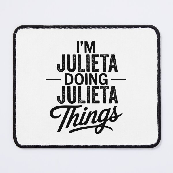 Item preview, I'm Julieta Doing Julieta Things designed and sold by Oussinc.