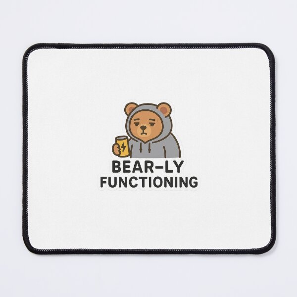 Item preview, Bear-ly Functioning designed and sold by Madsyo05.