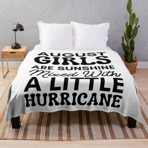 Item preview, August Girls Are Sunshine Mixed With a Little Hurricane designed and sold by stephenflashart.