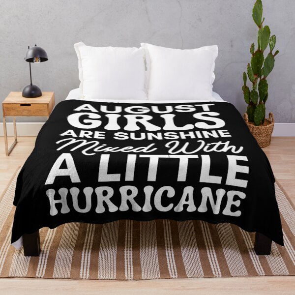 Item preview, August Girls Are Sunshine Mixed With a Little Hurricane designed and sold by stephenflashart.