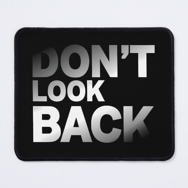 Item preview, Dont look back Blk-Wrt designed and sold by UrbanPrts.