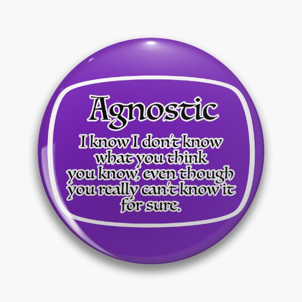 Item preview, Agnostic I know I don’t know what you think you know designed and sold by mntimg.