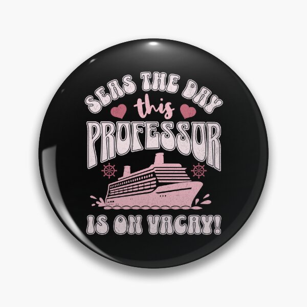 Item preview, Seas The Day This Professor Is On Vacay! | Professor Cruise Vacation | Professor Cruise Ship | Faculty Cruise Vacation | Academic Cruise Vacation designed and sold by jadedscientist.