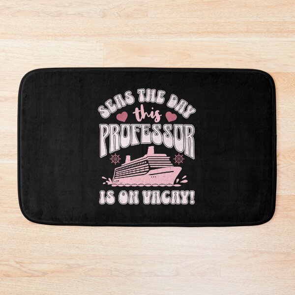 Item preview, Seas The Day This Professor Is On Vacay! | Professor Cruise Vacation | Professor Cruise Ship | Faculty Cruise Vacation | Academic Cruise Vacation designed and sold by jadedscientist.