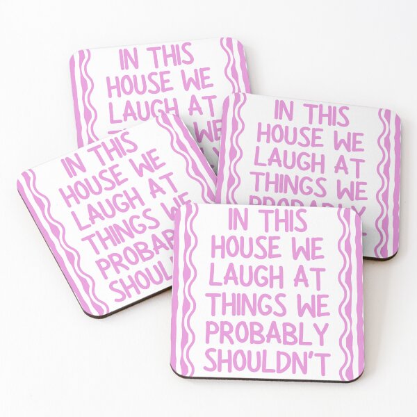 Item preview, In This House We Laugh At Things We Probably Shouldn't designed and sold by Dondonmart.