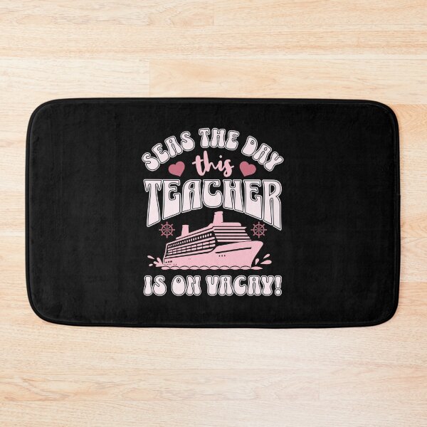 Item preview, Seas The Day This Teacher Is On Vacay! | Teacher Cruise Vacation | Teacher Cruise Ship | School Teacher Cruise Vacation | High School Teacher Cruise Vacation designed and sold by jadedscientist.