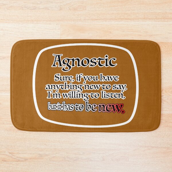 Item preview, Agnostic I willing to listen to something new designed and sold by mntimg.