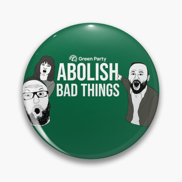 Item preview, Abolish Bad Things designed and sold by The Politics Shop.